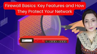 Firewall Basics Key Features and How They Protect Your Network [upl. by Anav]