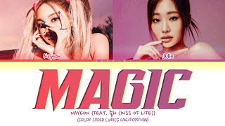 NAYEON Magic Feat JULIE KISS OF LIFE Lyrics [upl. by Persse]