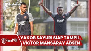 Menanti Ledakan Yakob Sayuri Saat Victor Mansaray Dilarang Bela PSM Makassar Lawan Hougang United [upl. by Gairc618]