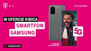 Oferta Kibica w TMobile Oglądaj mecze bez straty gigabajtów Również z Samsung Galaxy S20 5G [upl. by Lerat]