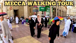 Makkah Mecca Saudi Arabia Walking Tour🕋 [upl. by Tallbot]