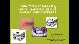 Dermatological diseases Mucocutaneous lesions and Immunologic disorders 1 [upl. by Etnoed]