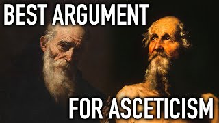 The Best Argument for Christian Asceticism [upl. by Derward]