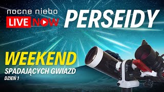 Noc spadających gwiazd Perseidy 2023 na żywo Nocne Niebo LIVE stream [upl. by Harvard]