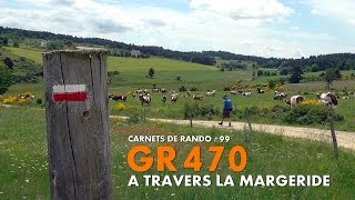 Randonnée Lozère  GR470  A travers la Margeride Carnets de Rando 99 [upl. by Oiracam]