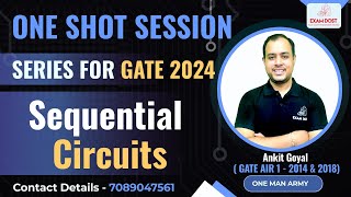 Sequential Circuits  Digital Electronics  One Shot Session Series  GATE 2024  Ankit Goyal [upl. by Sairtemed433]