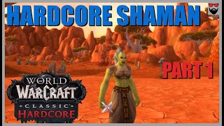 World of Warcraft CLASSIC HARDCORE  Shaman  P1  Skull Rock Server  Chill Gameplay [upl. by Coussoule]