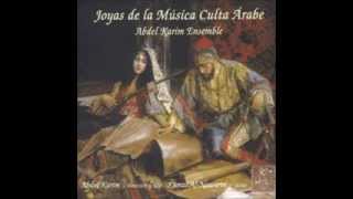 Joyas de la Música Culta Árabe Abdel Karim Ensemble [upl. by Yance]