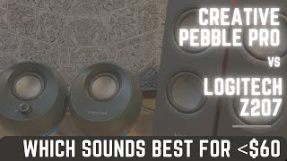 Creative Pebble Pro vs Logitech Z207 Comparison and Review  Best sounding budget speaker [upl. by Abrahan]