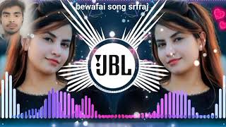 BewafaiGana  New Sad Ghazal  Sanam  Zakhmi Dil Song  Bewafa Song Sad Gana Sad Djsong [upl. by Trstram]