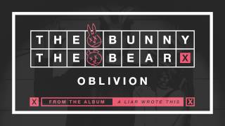 The Bunny The Bear quotOblivionquot Audio [upl. by Atinob]