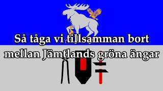 Text  Jämtlandssången  Jämtlands Landskapssång [upl. by Alegna]