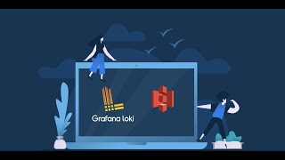 How to Install Grafana Loki Stack using AWS S3 Bucket [upl. by Earley105]