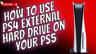 HOW TO USE PS4 EXTERNAL HARD DRIVE ON PS5 December 2024 [upl. by Akeemat]