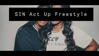 Sin Act Up Freestyle [upl. by Htebazila506]