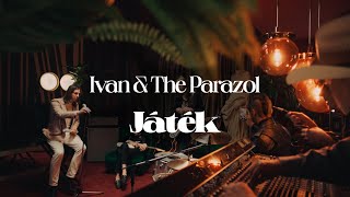 Ivan amp The Parazol – Játék Official Music Video [upl. by Lotson]