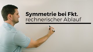 Symmetrie Funktionen rechnerischer Ablauf Punktsymmetrie Achsensymmetrie  Mathe by Daniel Jung [upl. by Knowles]