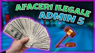 Afaceri ilegale Admin 5  SAMP24 [upl. by Smeaj658]