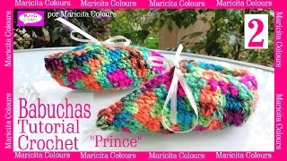 Babuchas Bebé Pantuflas quotPrincequot a Crochet Parte 2 Tutorial por Maricita Colours [upl. by Ecirtra]