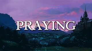 Kesha  Praying LyricsLyrics Video [upl. by Eiroj]