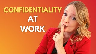 Confidentiality in the Workplace [upl. by Teri]