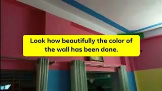 Look how beautifully the color of the wall has been done [upl. by Nered]