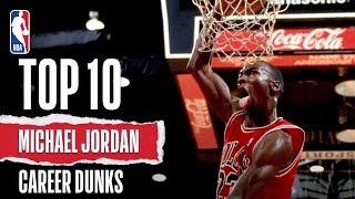 Top 10 Michael Jordan Career Dunks  The Jordan Vault [upl. by Danella676]