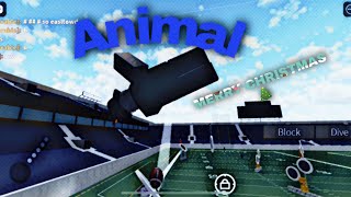 Football Fusion Practice Montage Christmas Special  entitled quotAnimalquot [upl. by Angadresma]