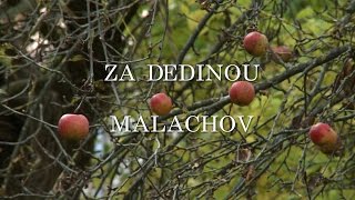 Za dedinou  Malachov [upl. by Candida]