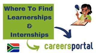 Where To Find Learnerships amp Internships  Careers Portal [upl. by Adniles]