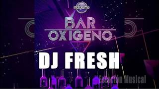 Clasicos de los 80 y 90 mix  DJ FRESH  Bar Oxigeno Mix 62  Radio Oxigeno FM [upl. by Nidya]