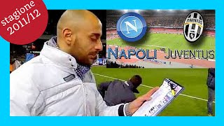 Lettura formazioni Napoli Juventus Stadio San Paolo Serie A 20112012 [upl. by Harris]