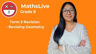 Grade 8  Term 3 Revision revising geometry [upl. by Odinevneib]