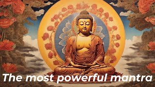 Mantra OM MANI PADME HUM 🧘The most powerful 💎 [upl. by Bahe]