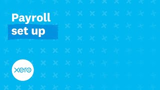 Payroll set up  Xero Payroll NZ [upl. by Lynda]