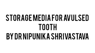 Dental trauma part 3 Storage media for avulsed tooth [upl. by Neisa]