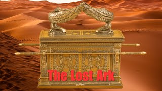 The Mystery Of The Lost Ark Of The Covenant [upl. by Proctor158]