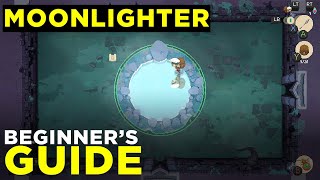 Moonlighter Beginners Guide Selling Combat and Exploration Tips [upl. by Melessa]