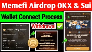 MemeFi Airdrop OKX amp Sui Wallet Connect Full Process in hindi  MemeFi Withdrawal Process amp Listing [upl. by Sueaddaht]