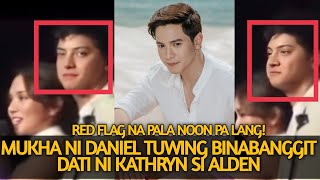 ITO PALA ANG REACTION NI DANIEL PADILLA TWING BABANGGITIN NI KATHRYN SI ALDEN RICHARDS [upl. by Krystle48]