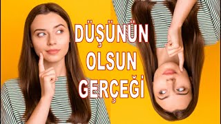 Düşünün Olsun Gerçeği [upl. by Lulu]