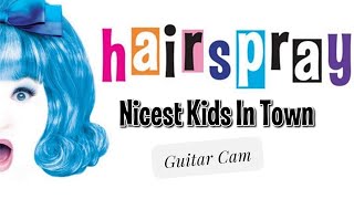 The Nicest Kids In Town Hairspray Tour Guitar Cam [upl. by Shriner382]