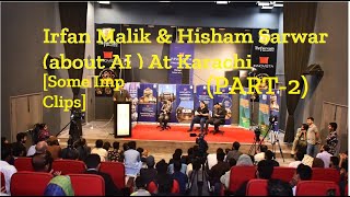 Irfan Maalik amp Hisham Sarwar Meetup  part2 Some IMP Clips   At Innovista Indus [upl. by Gerrit706]