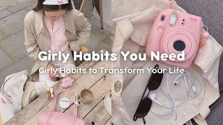 Girly Habits to Transform Your Life 🌷✨ [upl. by Iva]