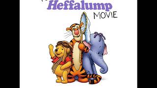 quotPoohs Heffalump Moviequot 2005 Suite Joel McNeely [upl. by Francoise]