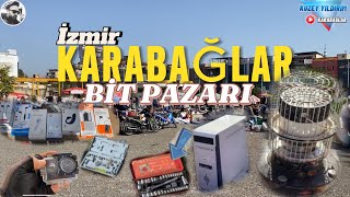 BİT PAZARI İZMİR KARABAĞLAR  BİT PAZARINDAN NE ALINIR  FİYATLAR NASIL [upl. by Locin]