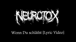 Neurotox  Wenn du schläfst  Offizielles Lyricvideo [upl. by Clover983]