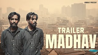 MadhavTrailer  Bikash Chakraborty  Boni Das  Provas chakraborty  Bibhrat  2024 Movie trailer [upl. by Wilmott]