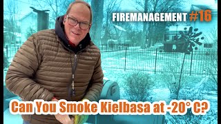 FM16 Backyard Offset Fire Management on the Coldest Day of the Year Cold Smoking Kielbasa [upl. by Marilin]