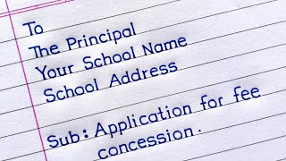 Application For Fee Concession  Write An Application To The Principal For Full Fee Concession [upl. by Nimesh747]